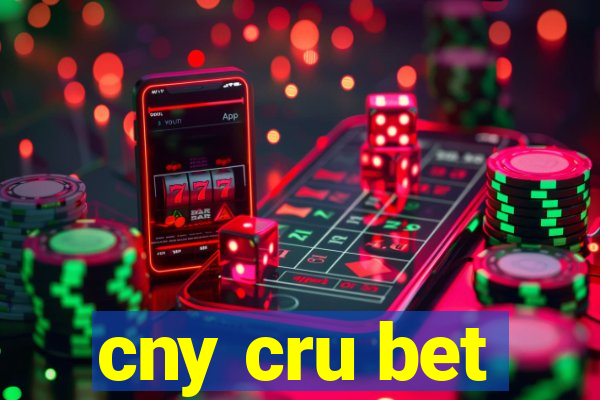 cny cru bet